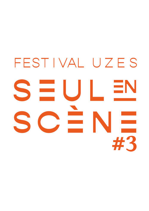 Affiche de la troisième édition du festival seul en scène à l'Ombrière